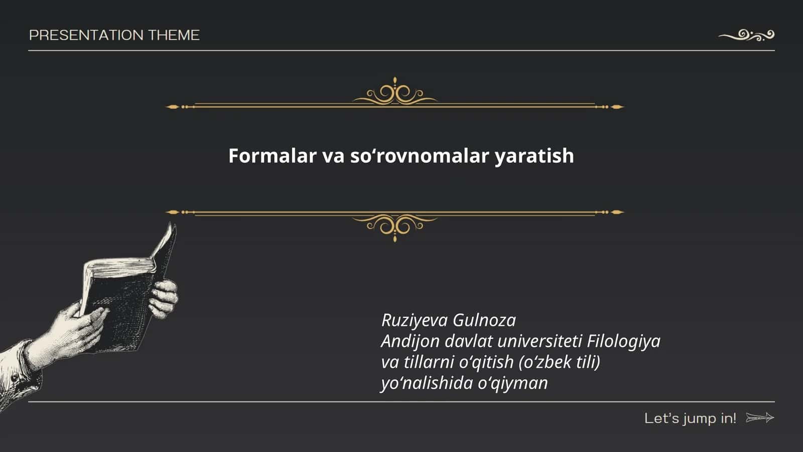 Formalar va soʻrovnomalar yaratish 1