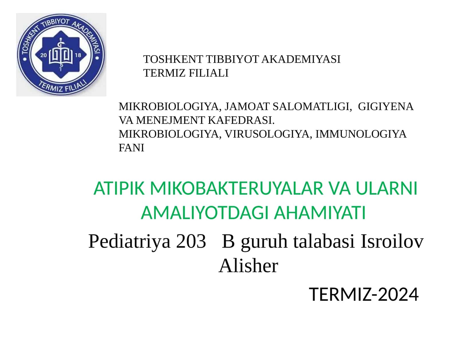 ATIPIK MIKOBAKTERUYALAR VA ULARNI AMALIYOTDAGI AHAMIYATI 1