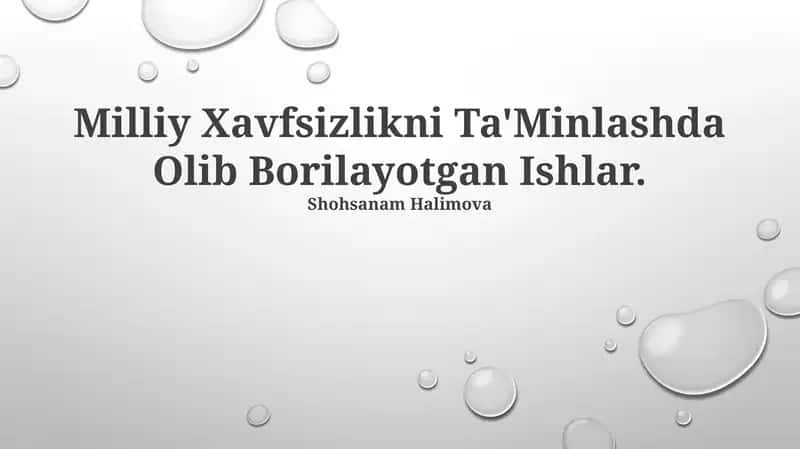 Milliy Xavfsizlikni Ta'Minlashda Olib Borilayotgan Ishlar 1