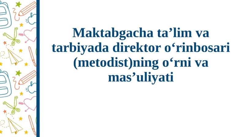 Direktoro‘rinbosarining lavozim majburiyatlari 1