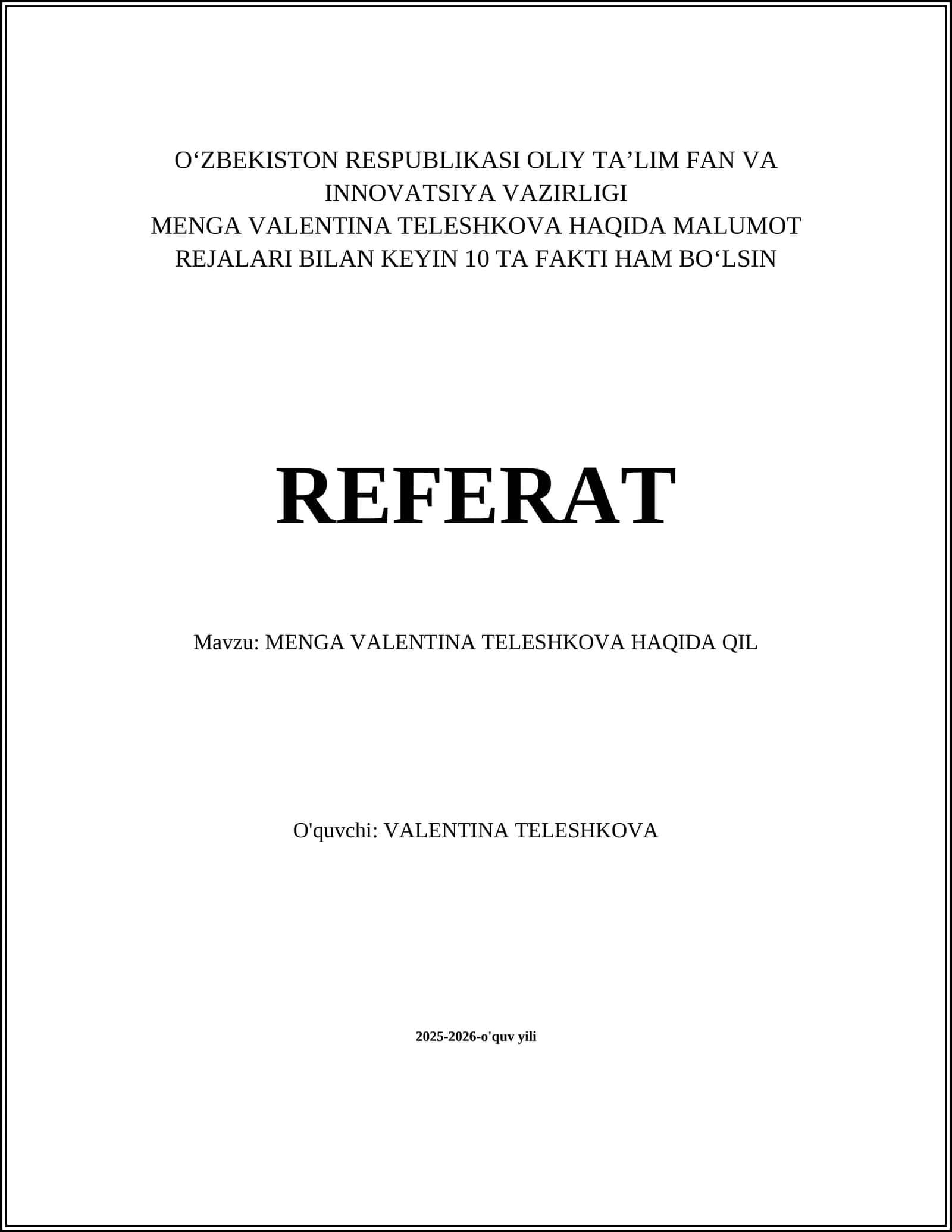 MENGA VALENTINA TELESHKOVA HAQIDA QIL 1