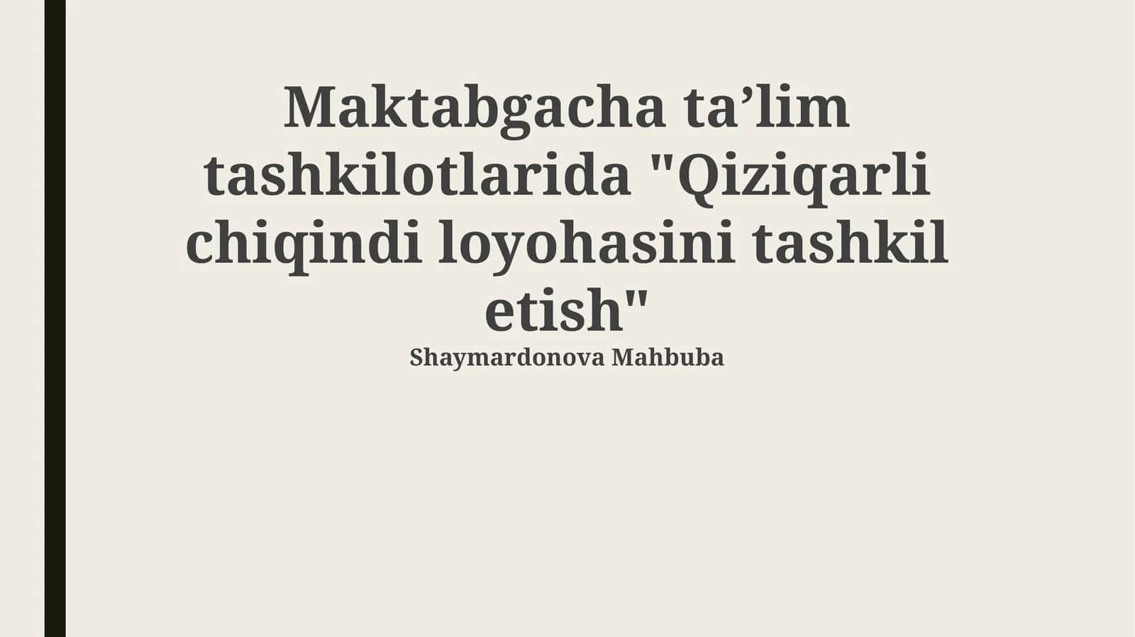 Qiziqarli chiqindi loyihasini tashkil etish 1