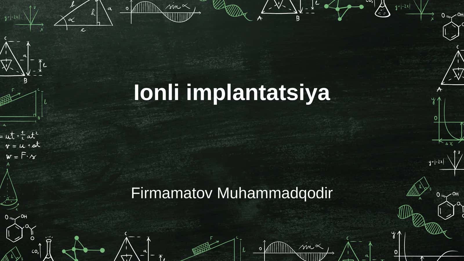 Ionli implantatsiya 1