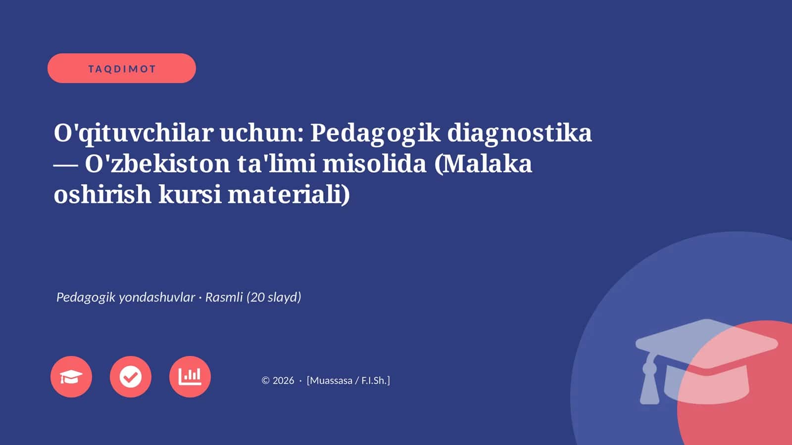 Pedagogik diagnostika — O'zbekiston ta'limi misolida (Malaka oshirish kursi materiali) 1