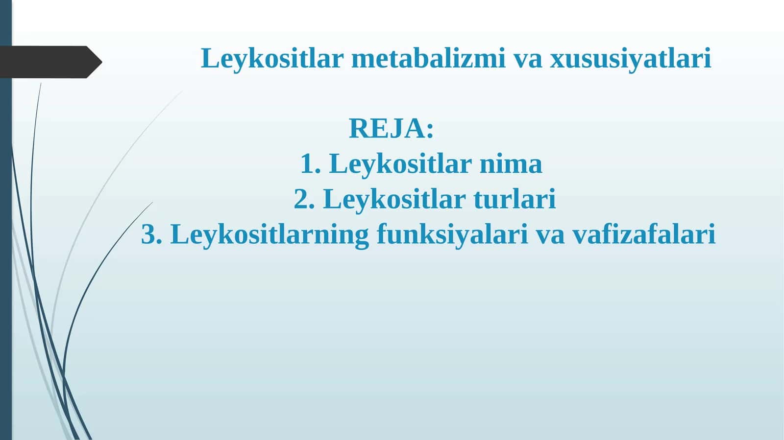 Leykositlar va metabolismi vazifalari 1