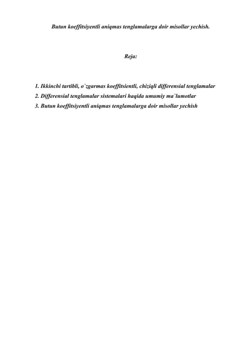 Butun koeffitsiyentli aniqmas tenglamalarga doir misollar yechish 1
