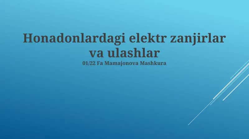 Honadonlardagi elektr zanjirlar va ulashlar 1