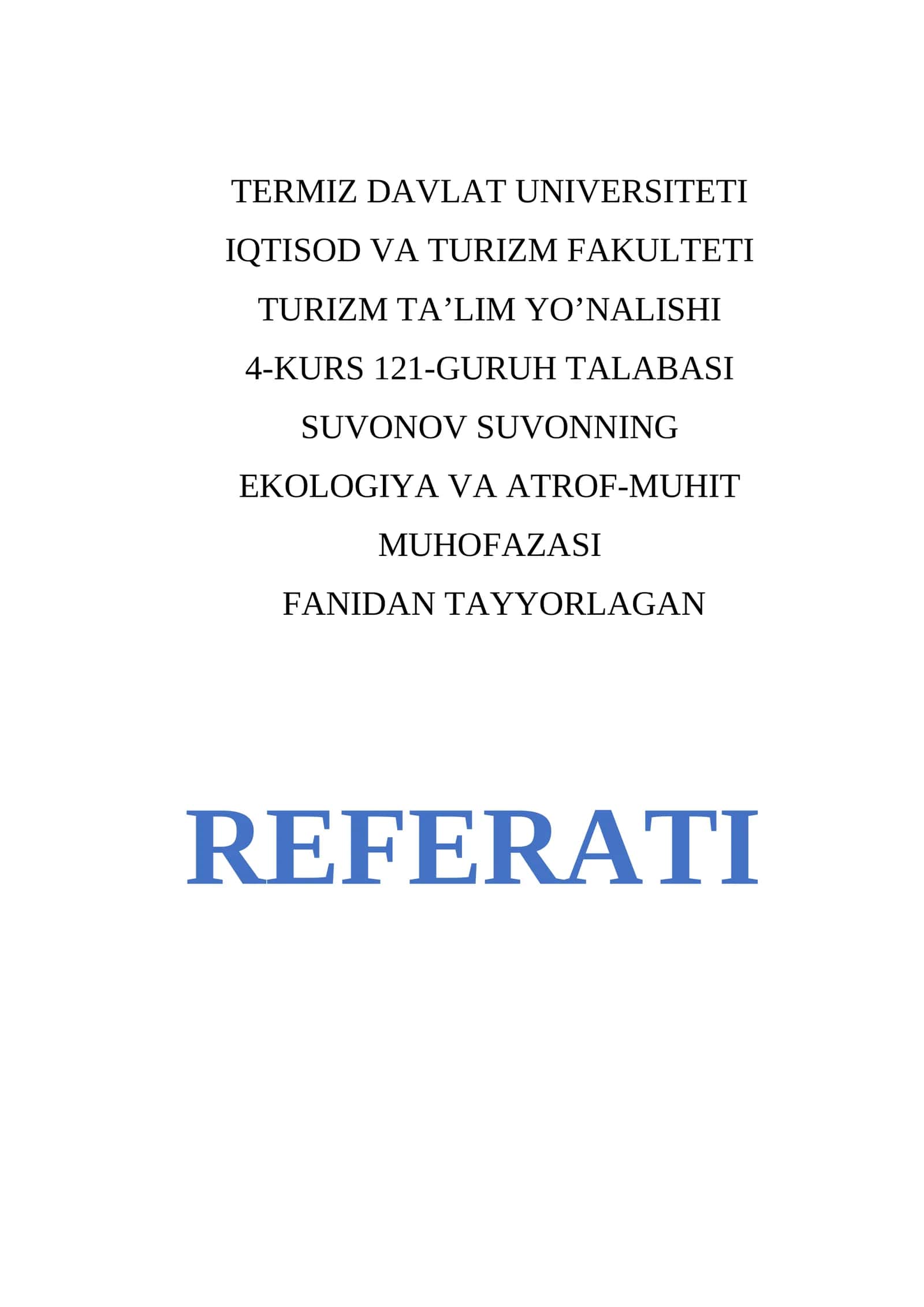 EKOLOGIYA VA ATROF-MUHIT MUHOFAZASI REFERATI 1