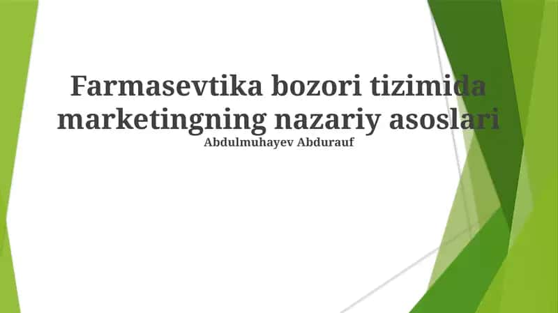 Farmasevtika bozori tizimida marketingning nazariy asoslari 1