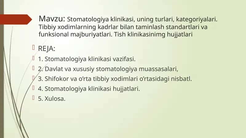 Stomatologiya klinikasi, uning turlari, kategoriyalari. Tibbiy xodimlarning kadrlar bilan taminlash standartlari va funksional majburiyatlari. Tish klinikasinimg hujjatlari 1