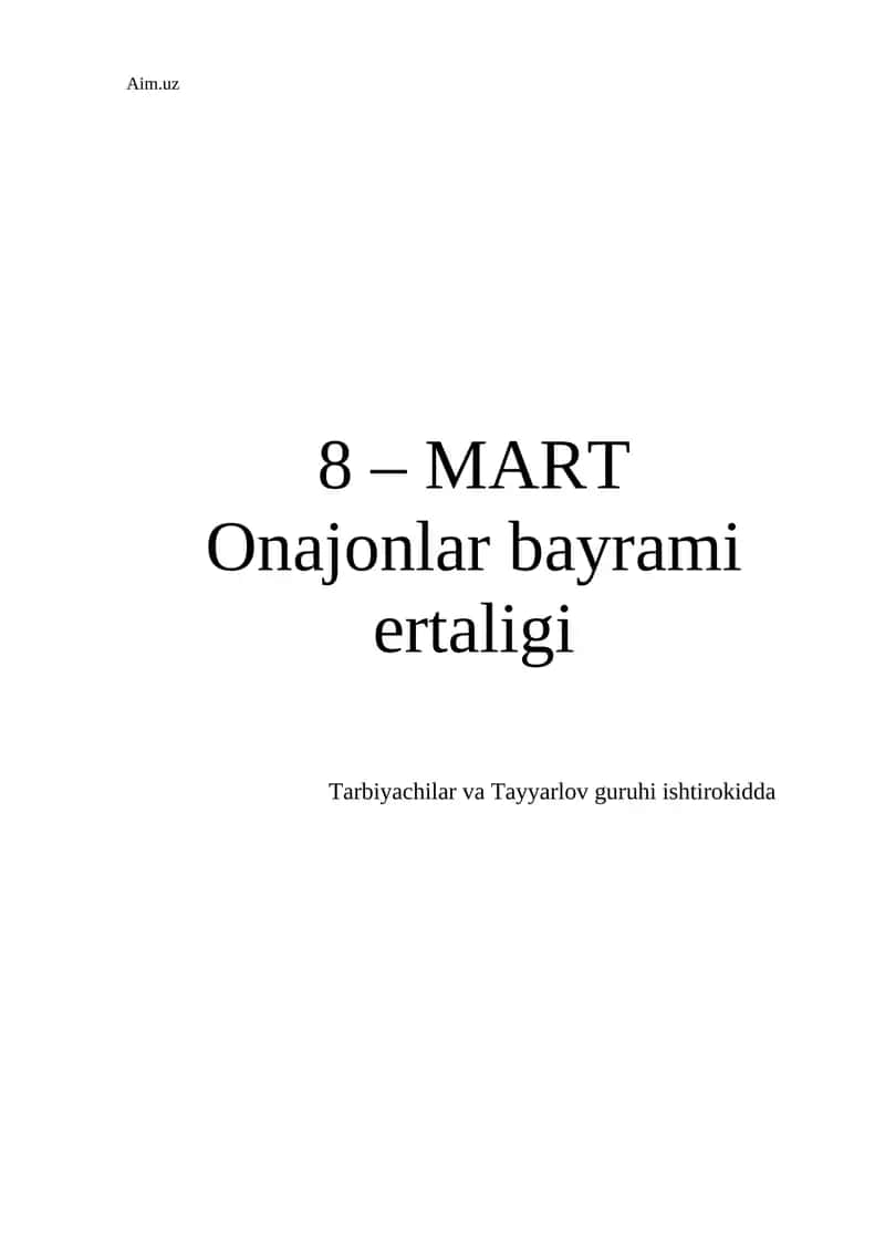 8 – MART Onajonlar bayrami ertaligi 1