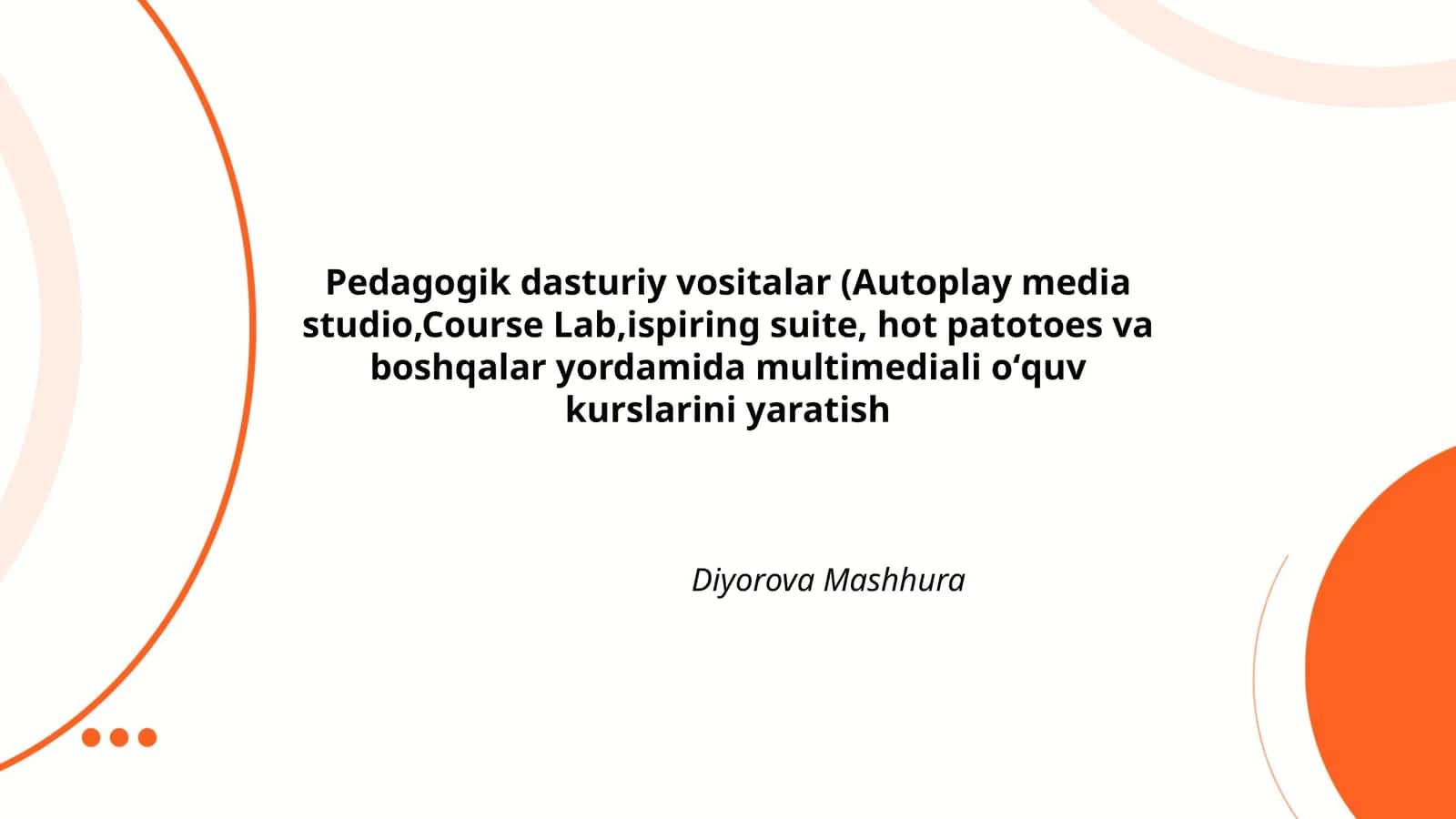 Pedagogik dasturiy vositalar 1