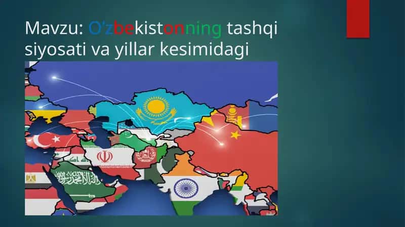 O’zbekistonningtashqi siyosati va yillar kesimidagi o’zgarishlar 1