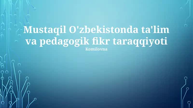 Ta'lim va Pedagogik Fikr Taraqqiyoti 1