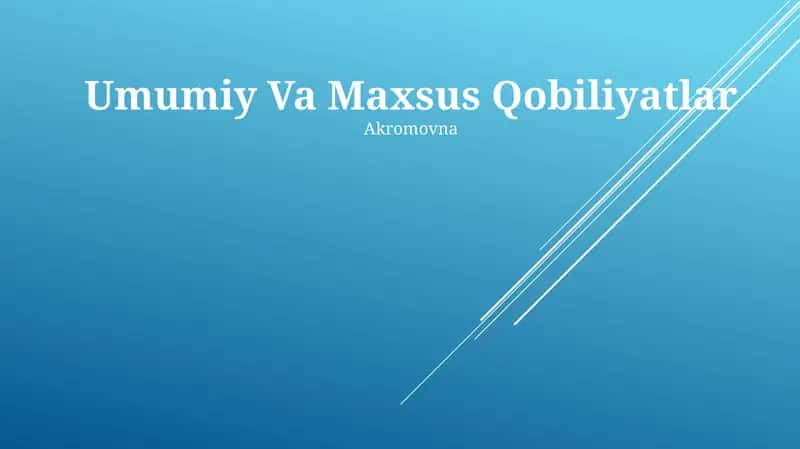 Umumiy Va Maxsus Qobiliyatlar 1
