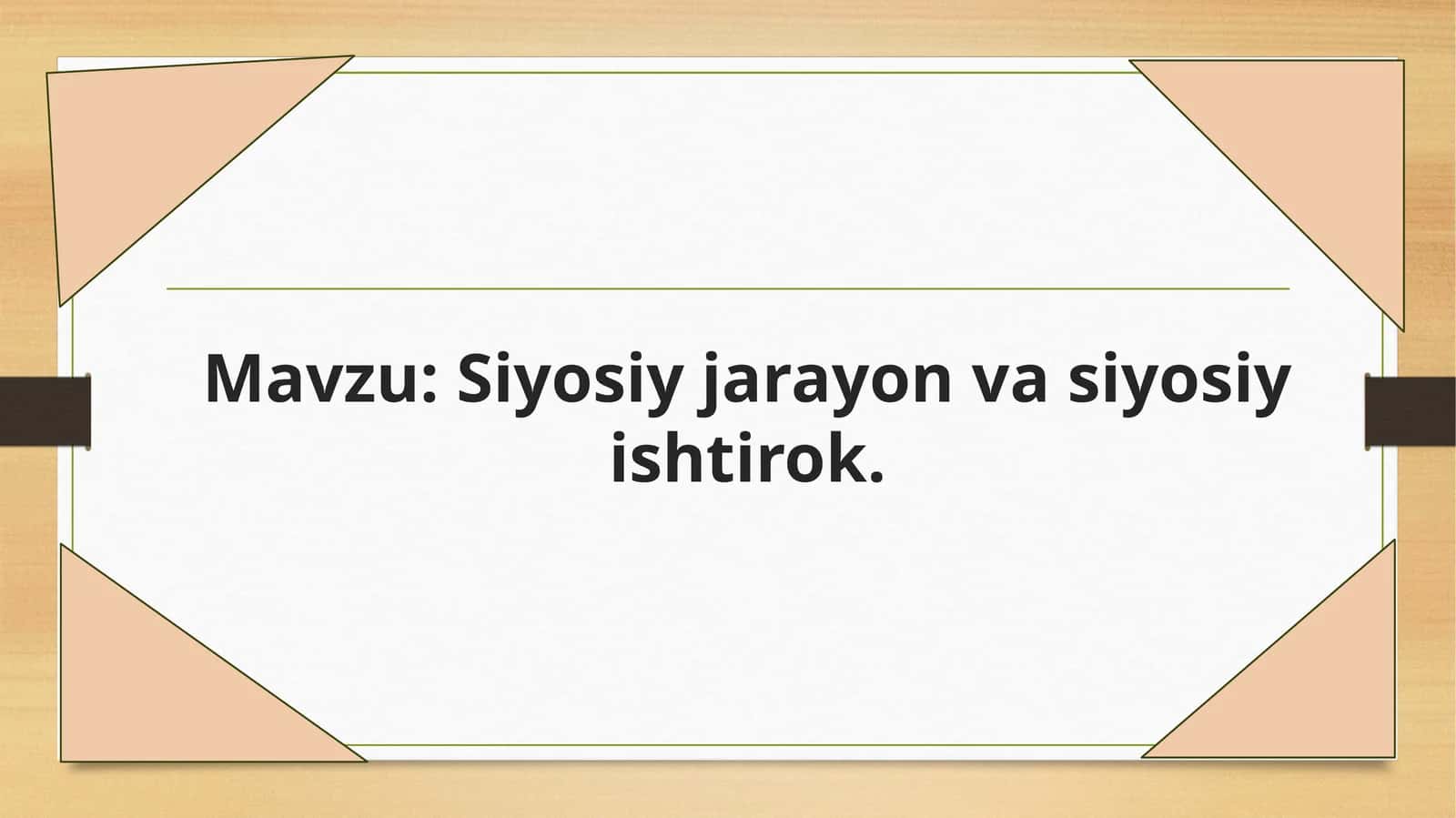 Siyosiy jarayon va siyosiy ishtirok. 1