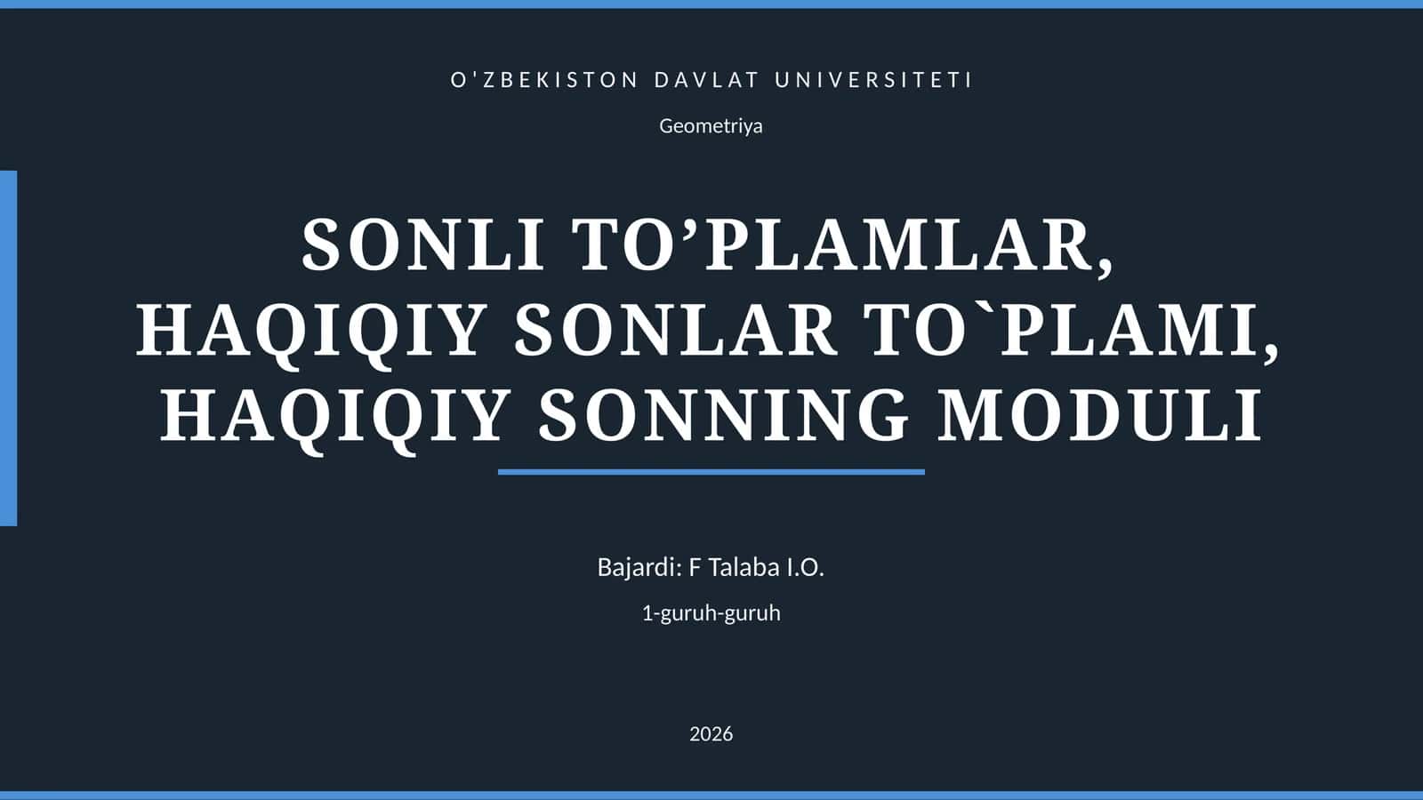SONLI TO’PLAMLAR, HAQIQIY SONLAR TO`PLAMI, HAQIQIY SONNING MODULI 1