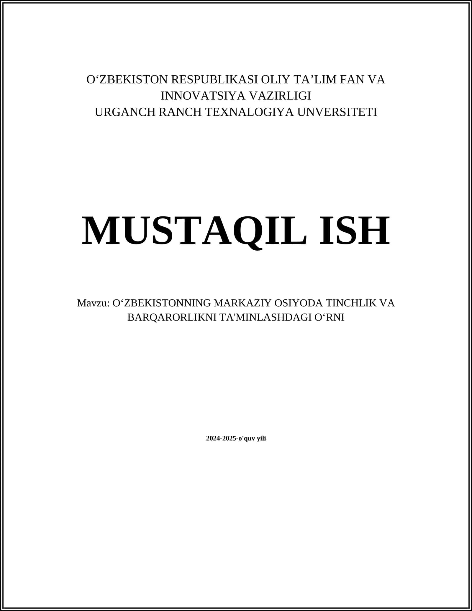 OʻZBEKISTONNING MARKAZIY OSIYODA TINCHLIK VA BARQARORLIKNI TA'MINLASHDAGI OʻRNI 1