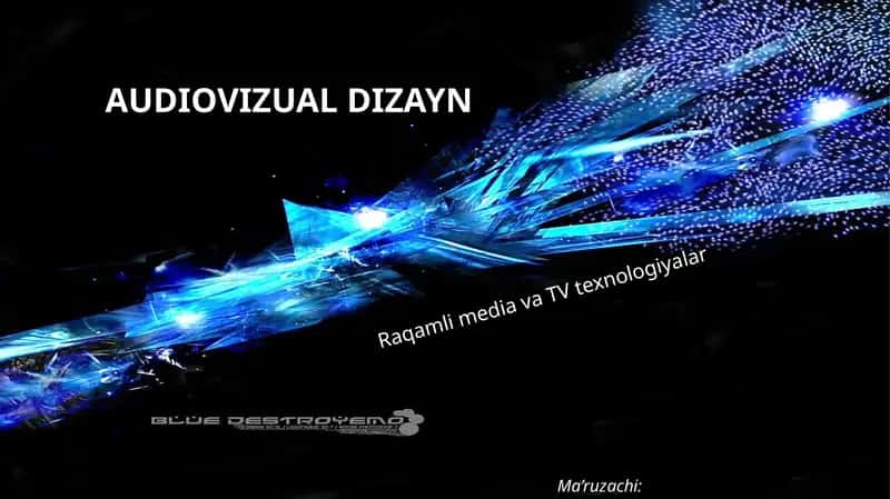 Audiovizual dizayn 1