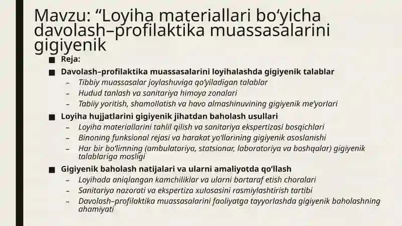 Loyiha materiallari bo‘yicha davolash–profilaktika muassasalarini gigiyenik
