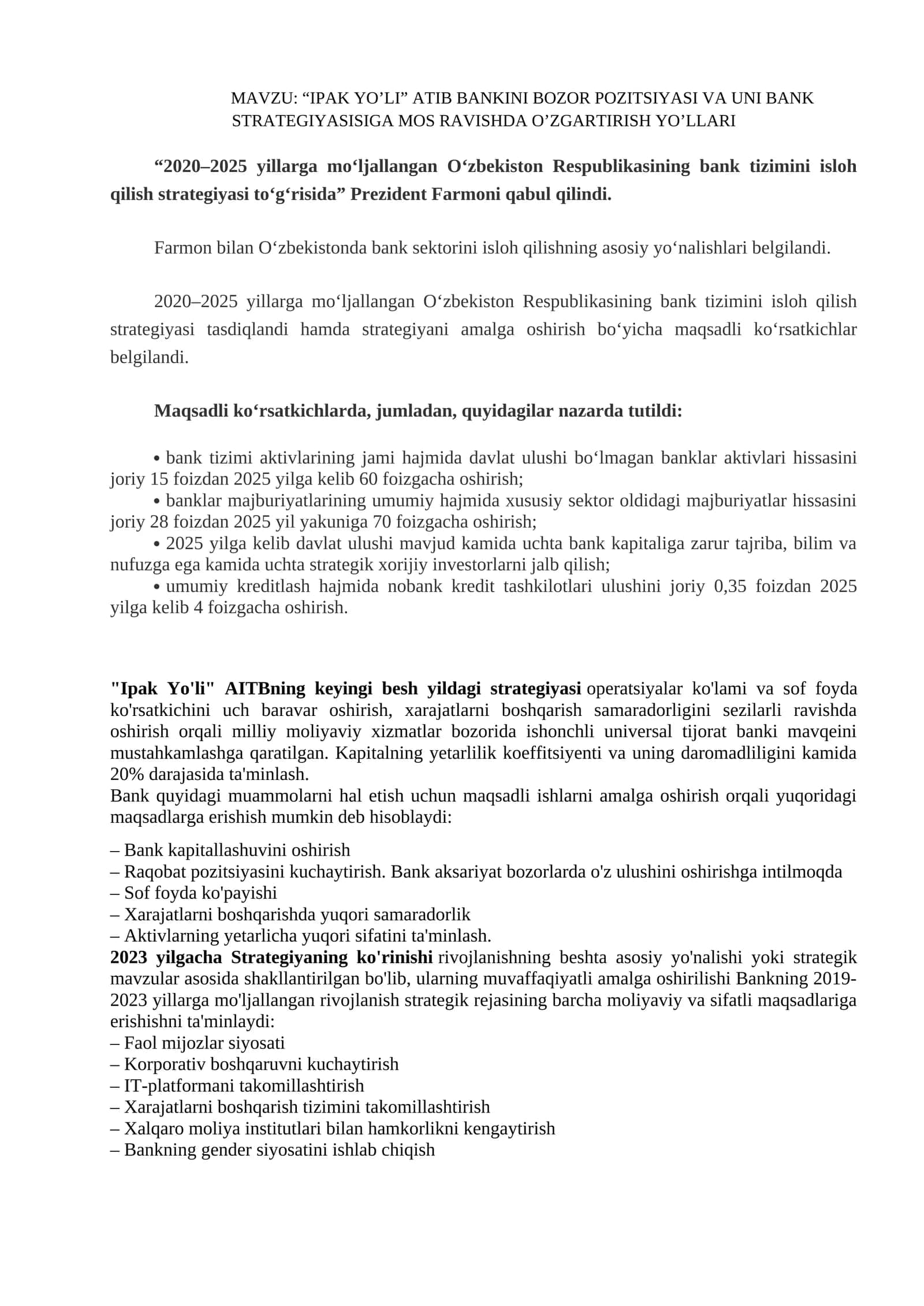 "IPAK YO’LI" ATIB BANKINI BOZOR POZITSIYASI VA UNI BANK STRATEGIYASIGA MOS RAVISHDA O’ZGARTIRISH YO’LLARI 1