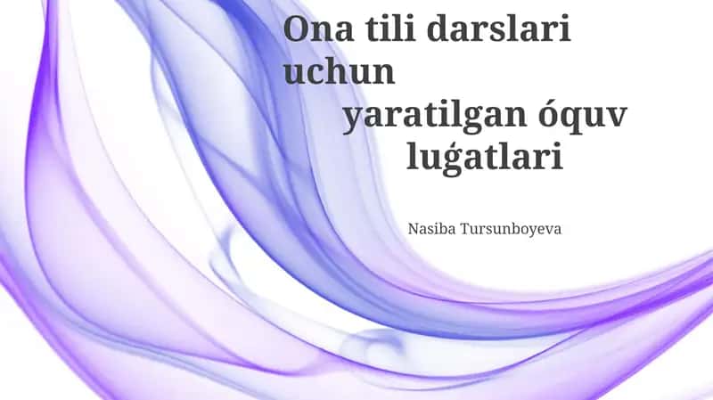 Oʻzbek tili darsliklari uchun yaratilgan lugʻatlari 1