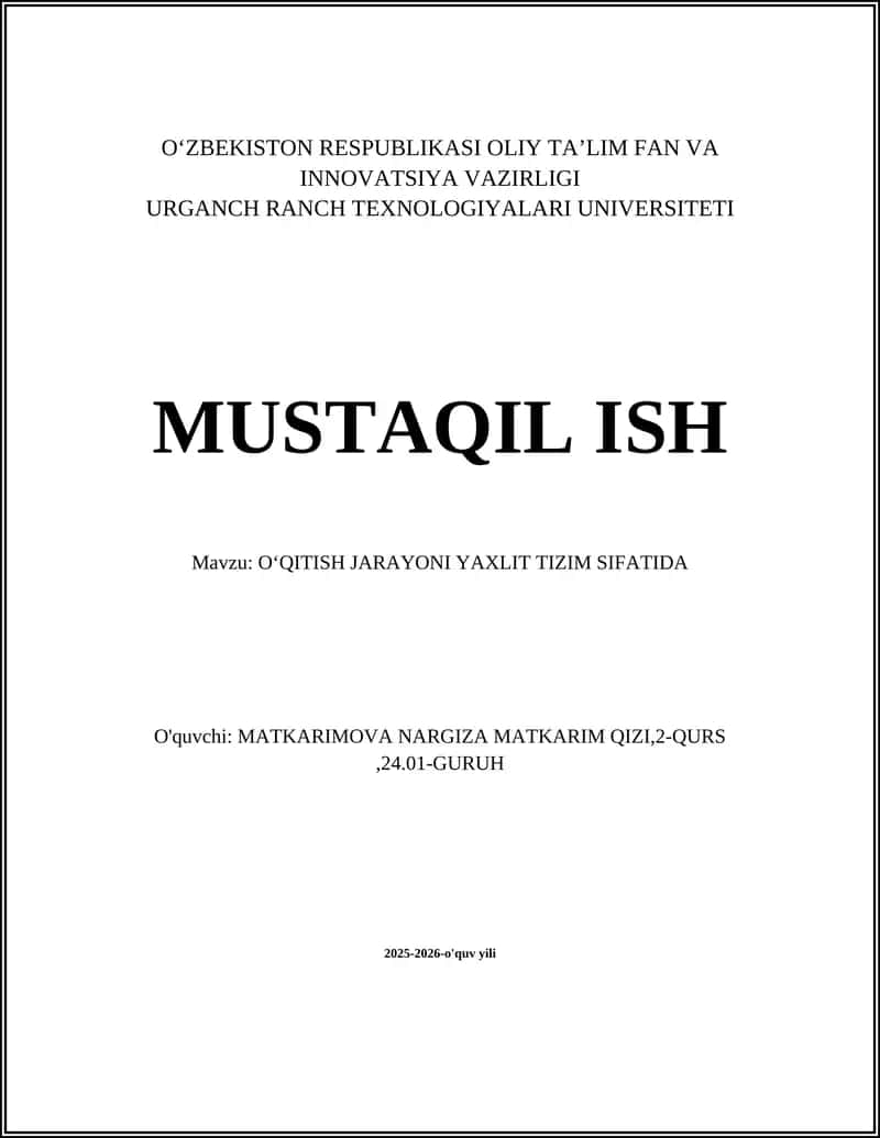 OʻQITISH JARAYONI YAXLIT TIZIM SIFATIDA 1