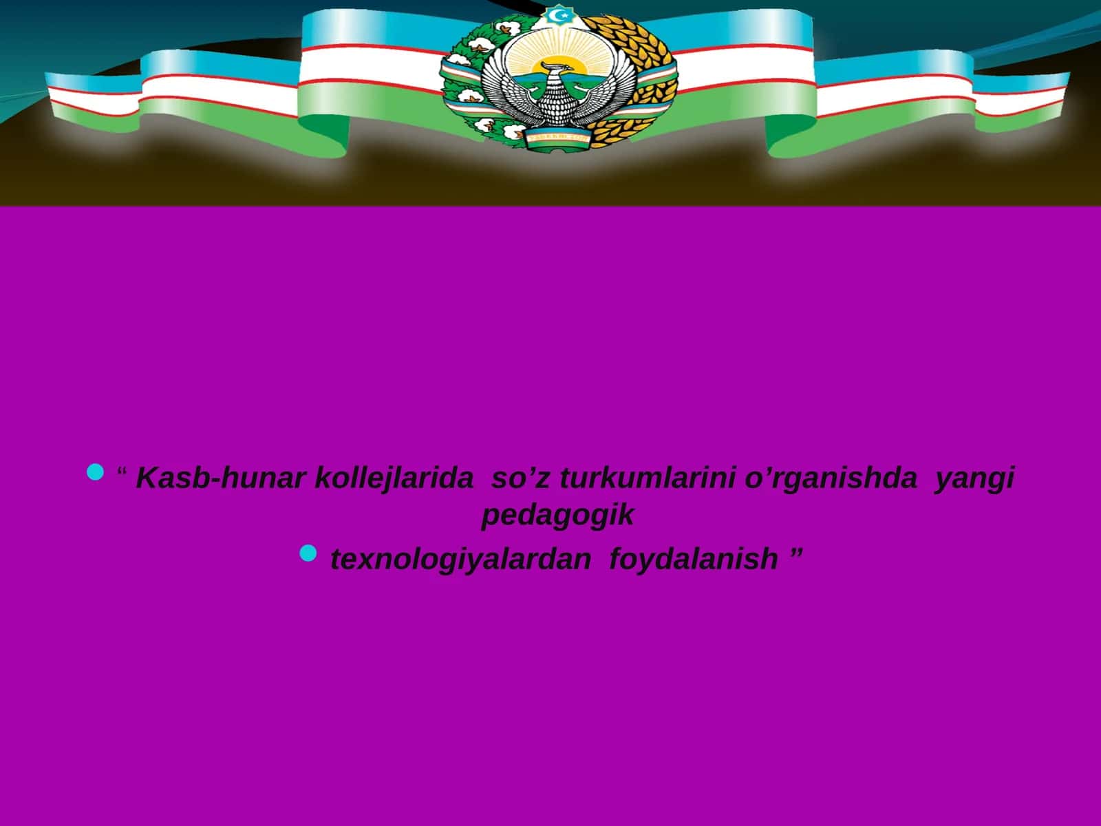 So’z turkumlarini o’rganishda yangi pedagogik texnologiyalardan foydalanish 1