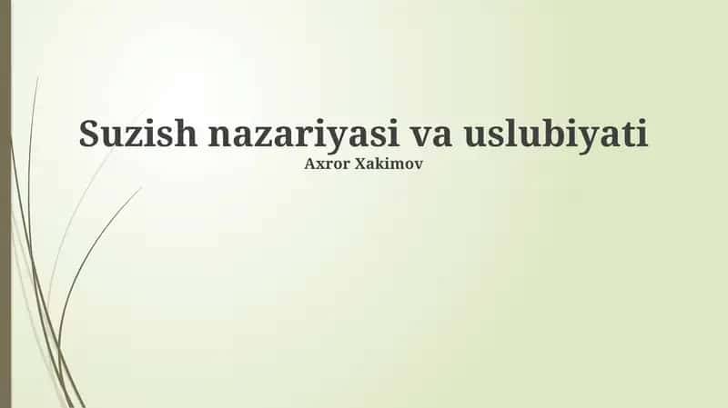 Suzish nazariyasi va uslubiyati 1