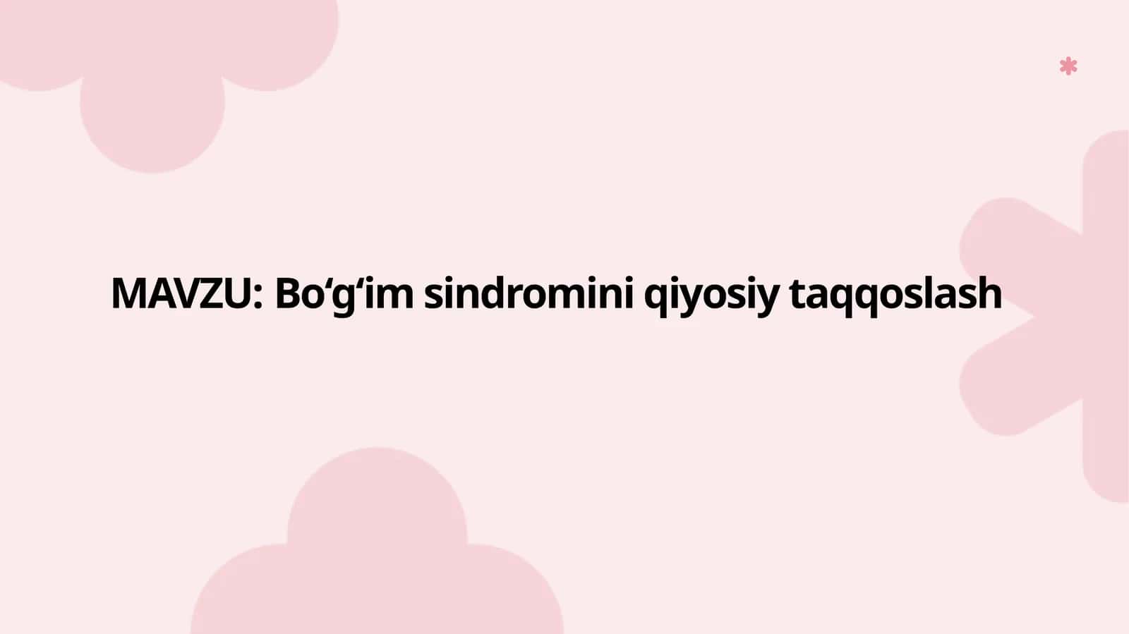 Bo‘g‘imsindromini qiyosiy taqqoslash 1