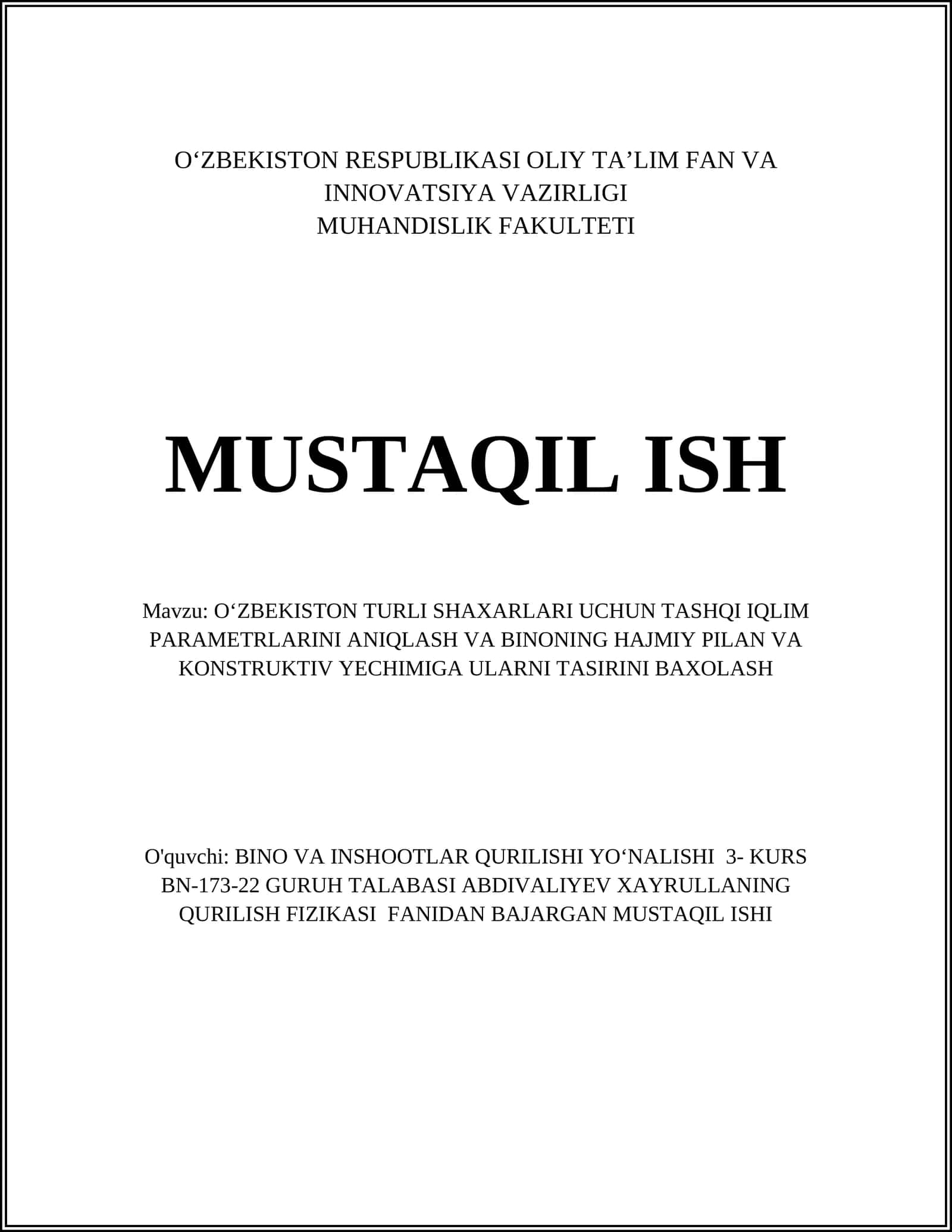 OʻZBEKISTON TURLI SHAXARLARI UCHUN TASHQI IQLIM PARAMETRLARINI ANIQLASH VA BINONING HAJMIY PILAN VA KONSTRUKTIV YECHIMIGA ULARNI TASIRINI BAXOLASH 1