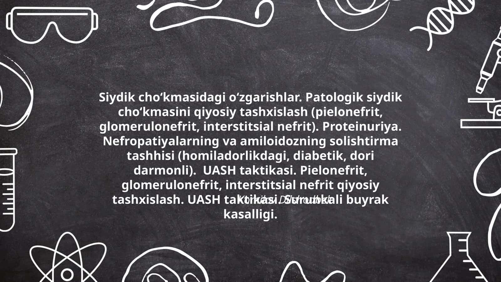 Siydik cho‘kmasidagi o‘zgarishlar 1