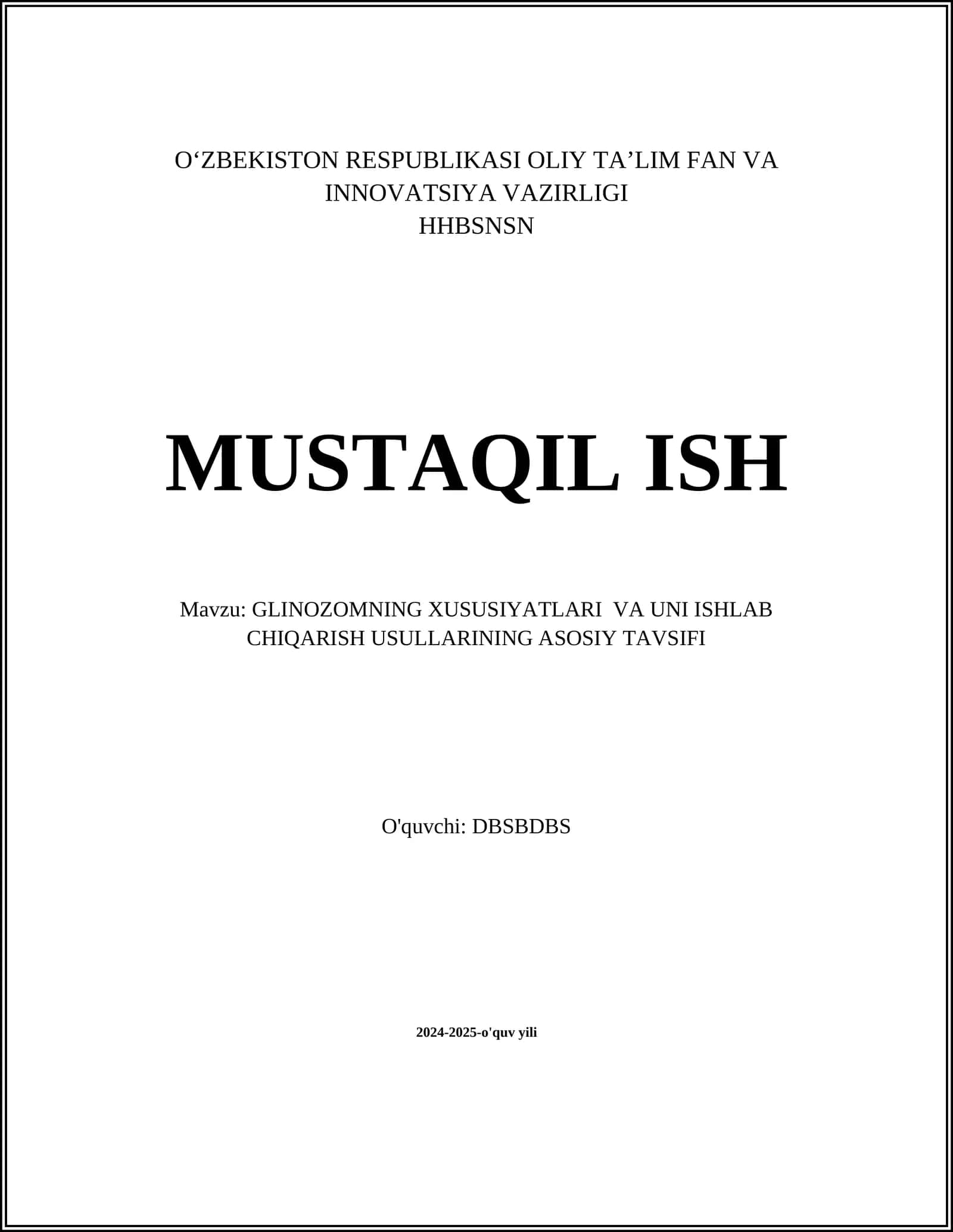 GLINOZOMNING XUSUSIYATLARI VA UNI ISHLAB CHIQARISH USULLARINING ASOSIY TAVSIFI 1
