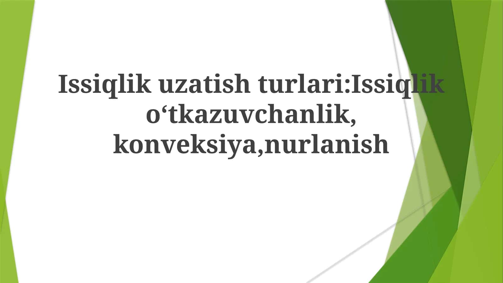 Issiqlikuzatishturlari 1