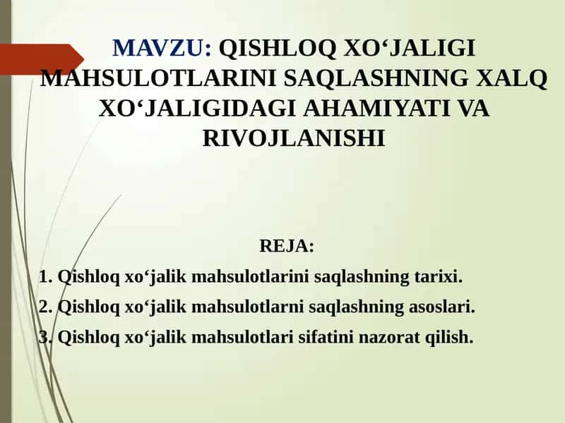 Qishloqxoʻjalik mahsulotlarini saqlashning xalq xo‘jaligida ahamiyati va rivojlanishi 1