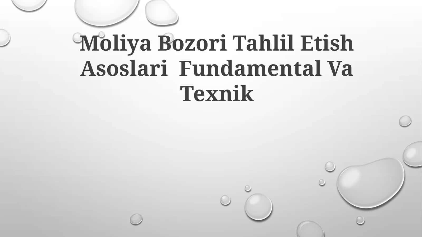 Moliya Bozori Tahlil Etish Asoslari FundamentalVaTexnik 1