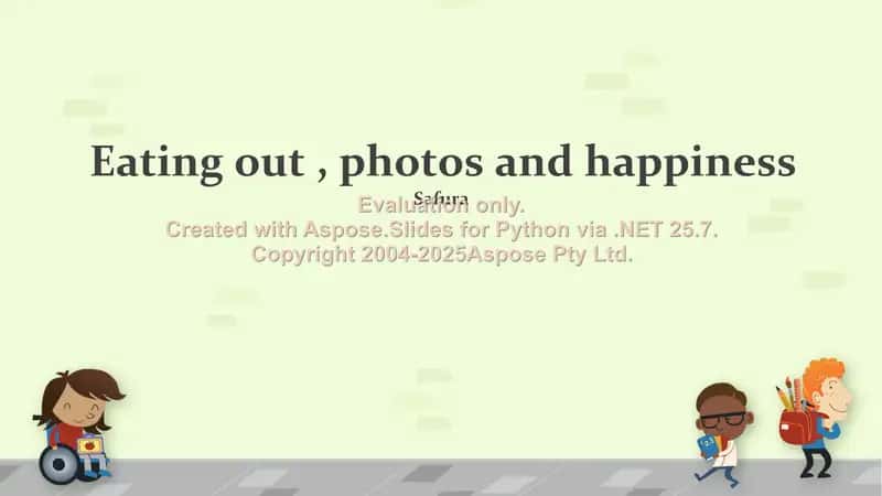 Eating out, photos and happiness 1