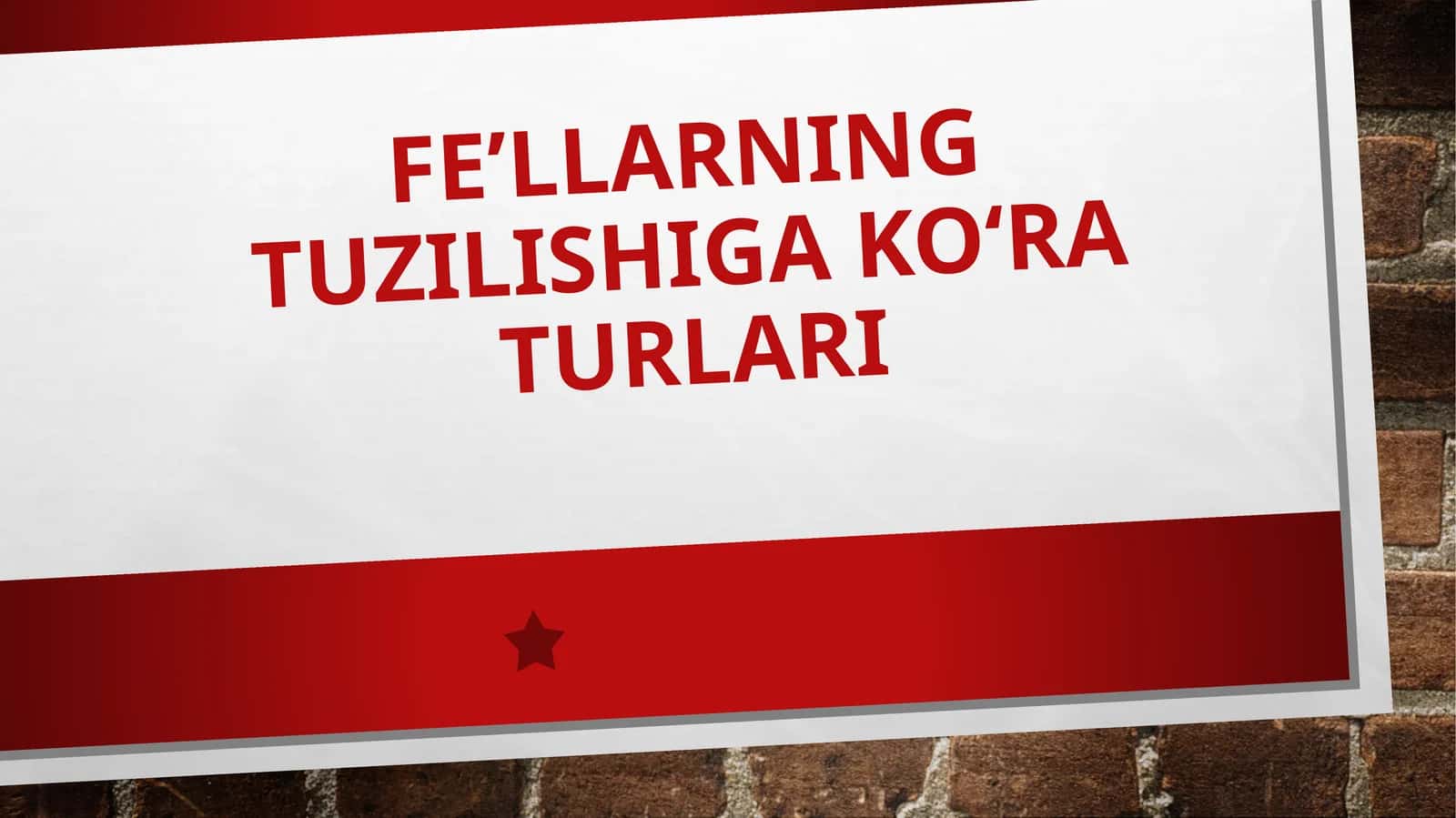 Fe’llarning tuzilishiga ko‘ra turlari 1