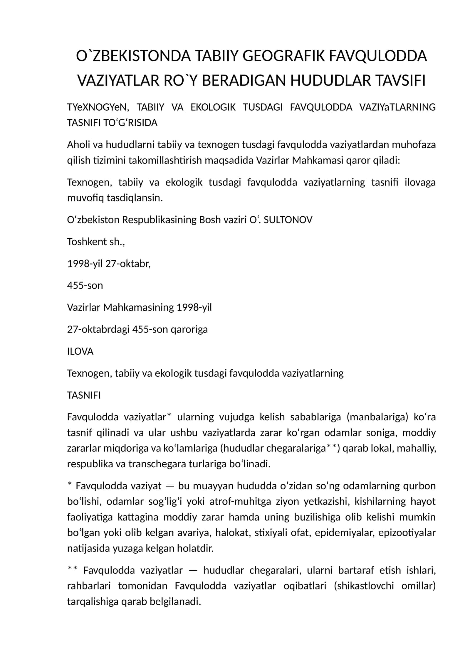 Tarix: O`ZBEKISTONDA TABIIY GEOGRAFIK FAVQULODDA VAZIYATLAR RO`Y BERADIGAN HUDUDLAR TAVSIFI 1