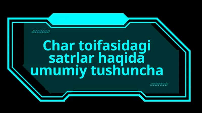 Char toifasidagi satrlar haqida umumiy malumot 1