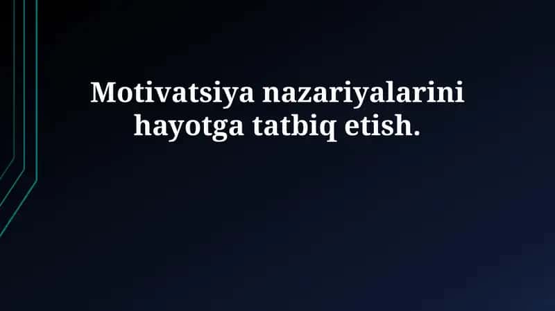 Motivatsiya nazariyalari 1