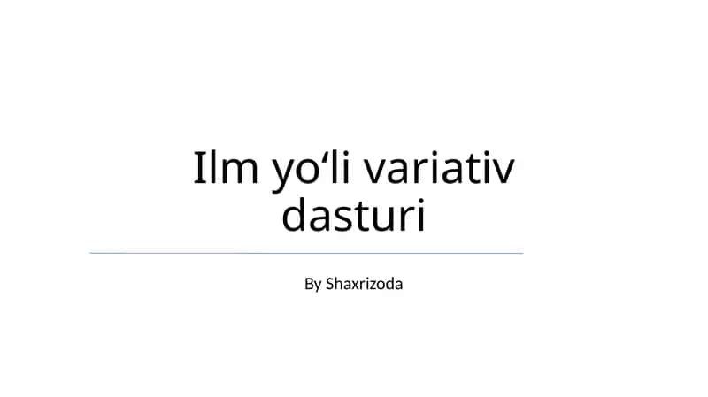 Ilm yoʻli variativ dasturi 1
