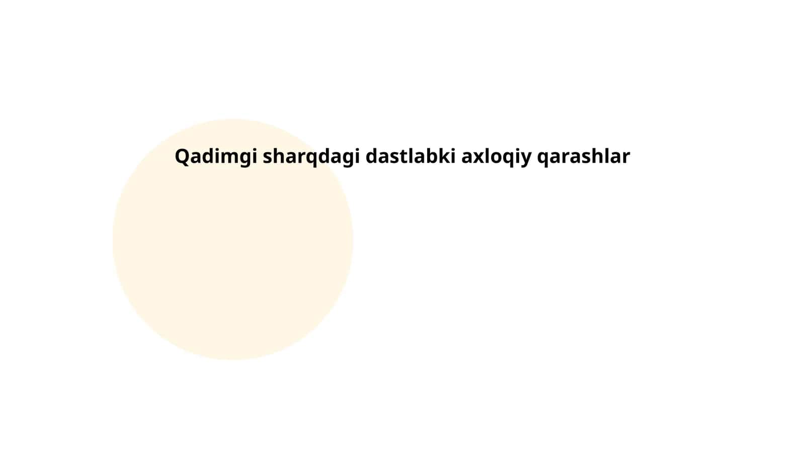 Qadimgi sharqdagi dastlabki axloqiy qarashlar 1