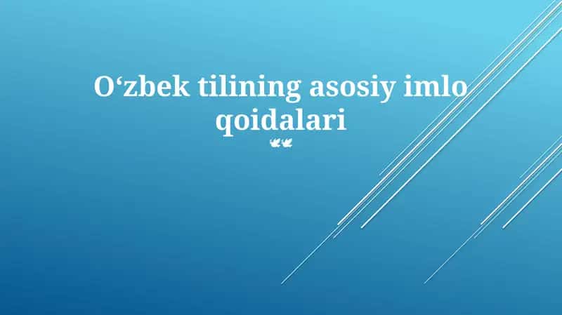 Oʻzbek tilining asosiy imlo qoidalari 1