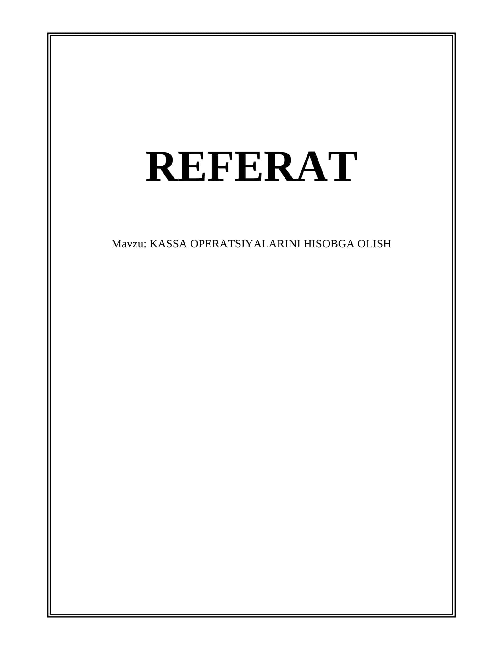 KASSA OPERATSIYALARINI HISOBGA OLISH 1