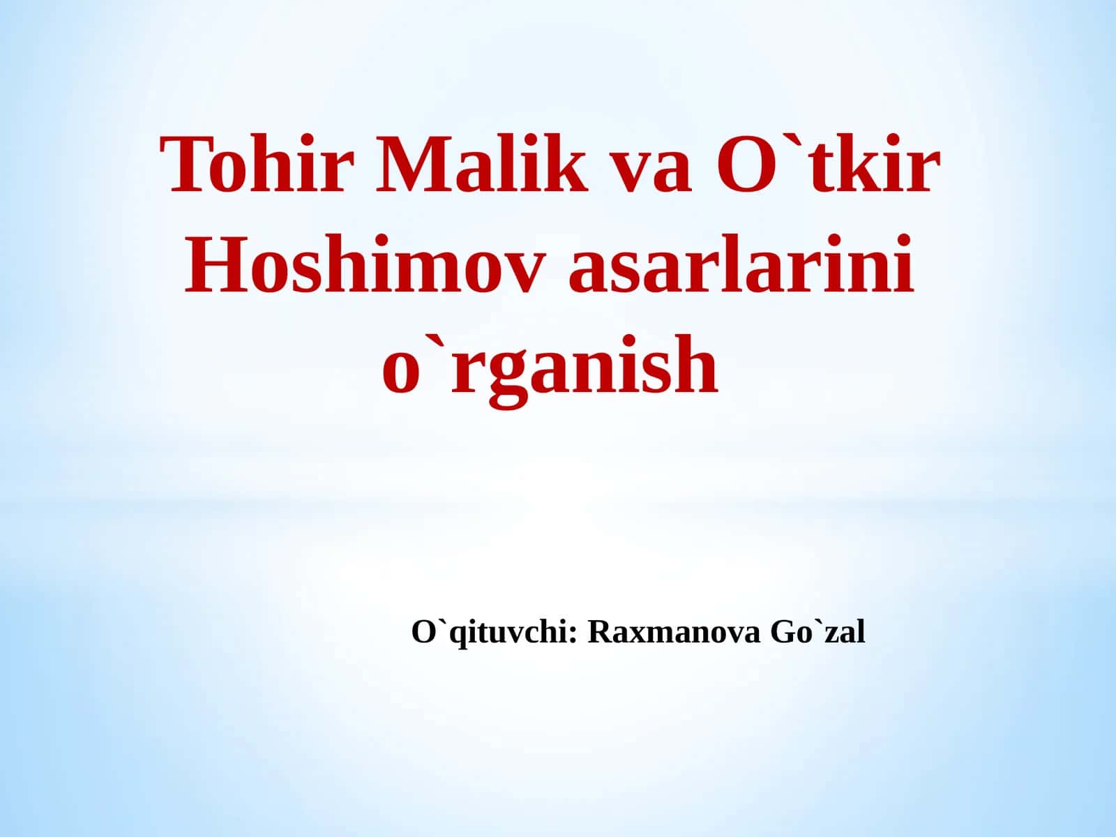 Tohir Malik va O'tkir Hoshimov asarlarini o'rganish 1
