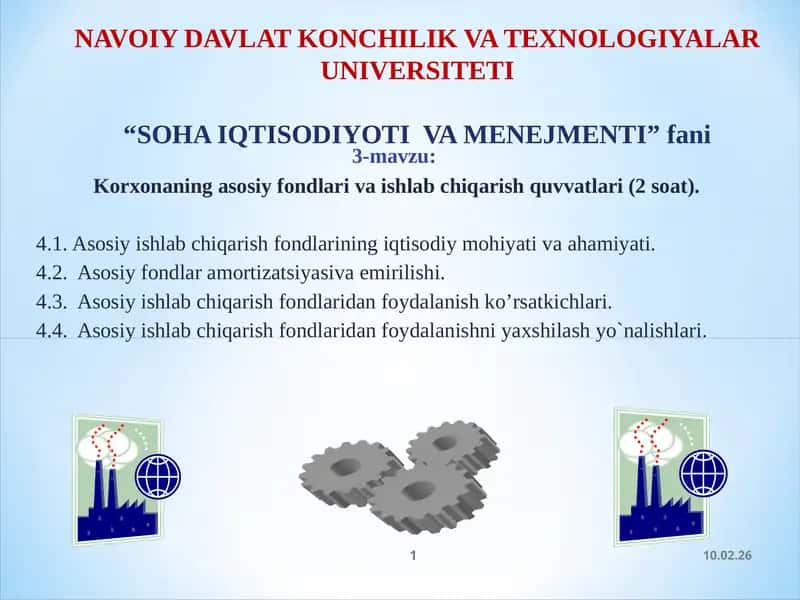 Asosiy fondlar va ishlab chiqarish quvvatlari (Korxona iqtisodiyoti va menejmenti) 1