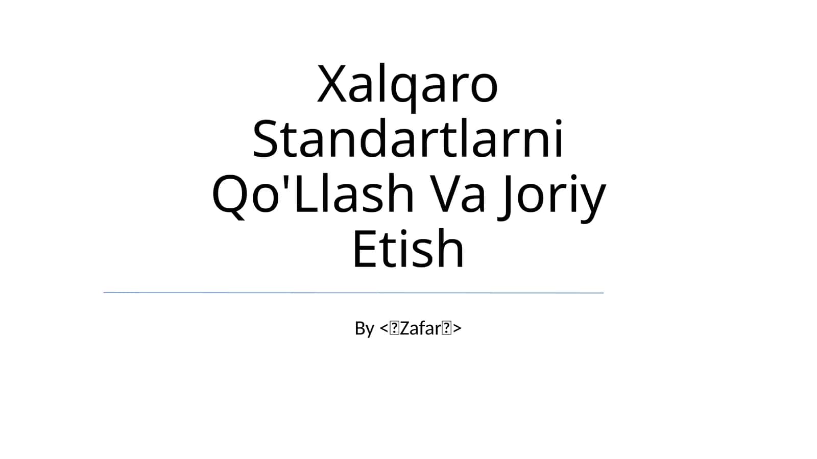 Xalqaro Standartlarni Qo'Llash Va Joriy Etish 1
