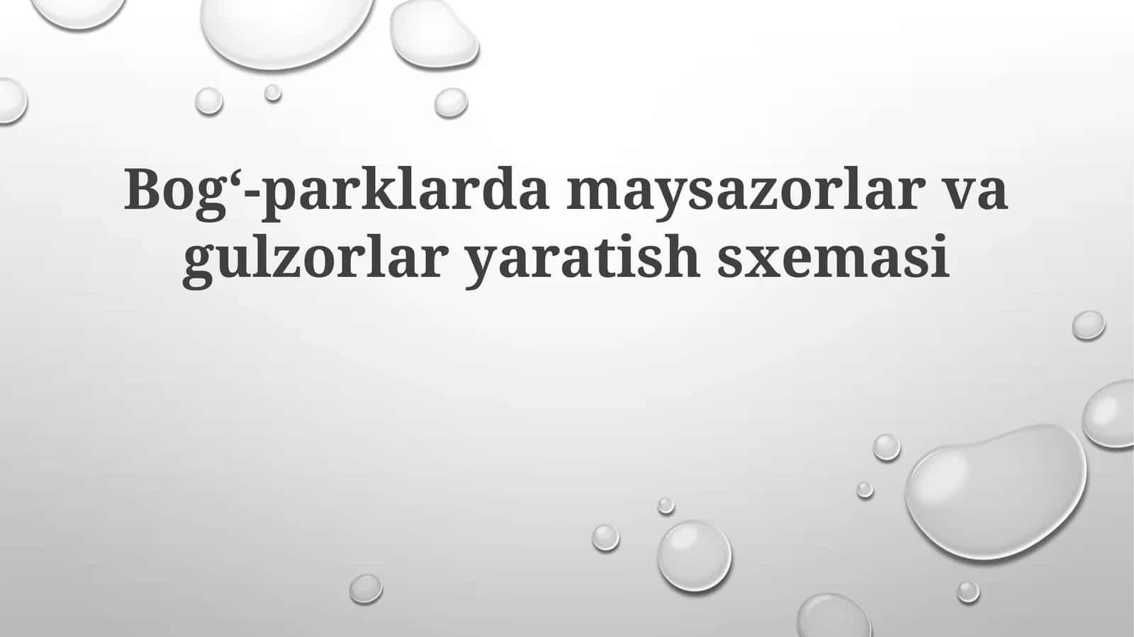 Bogʻ-parklar damay-sazorlar va gulzorlar yaratish sxemasi 1