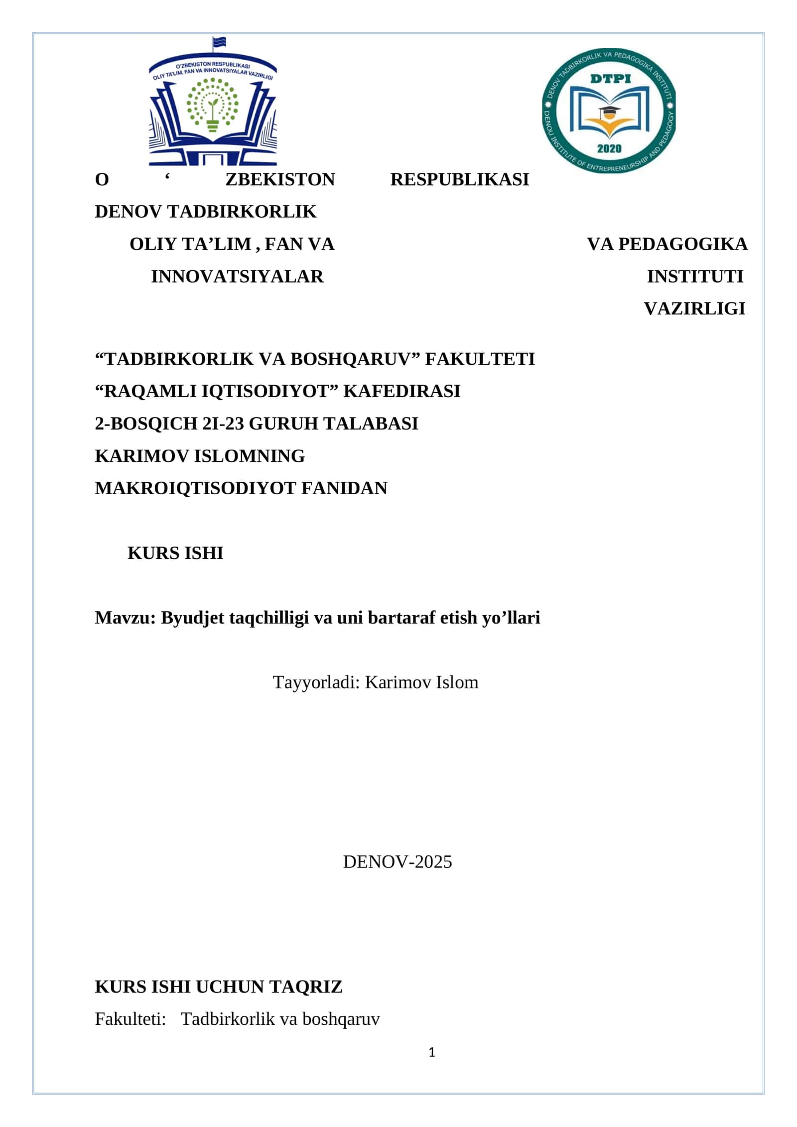 Byudjet taqchilligi va uni bartaraf etish yo’llari Makroiqtisodiyot fanidan kurs ishi 1